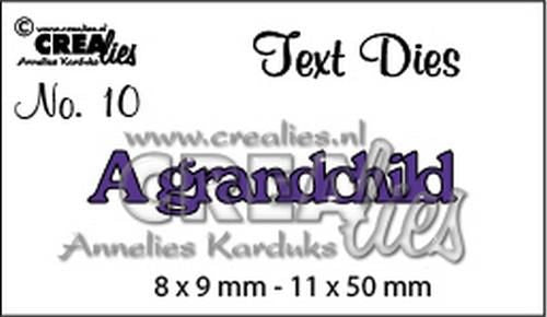 Crealies tekststans (Eng) nr. 10 A grandchild 8x9-11x50mm / (CLTD10) *