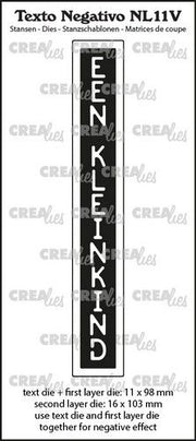 Crealies Texto Negativo Die EEN KLEINKIND - NL (V) 16x103 mm (NL11V) *