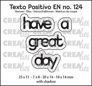 Crealies Texto Positivo have a great day - EN (H) 25x11 - 7x8 - 30x14 - 19x14mm (POSEN124) *