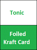 Tonic Craft Foiled Kraft Card