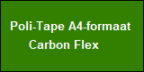 Poli-Tape A4 - Carbon flex