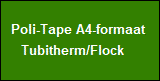 Poli-Tape A4 - Tubitherm flock