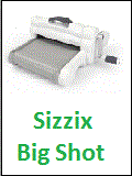 BIG SHOT (Sizzix)