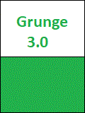 Grunge 3.0 + 4.0