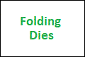 Folding dies