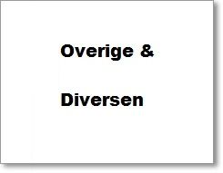 Overige & Diversen