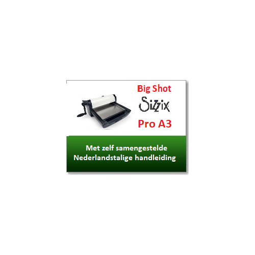 Sizzix Big Shot Pro Machine A3-formaat (660550)* * Pré-order *