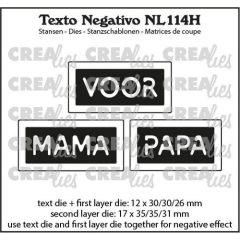Crealies Texto Negativo VOOR MAMA PAPA (H) - (NL) NL114H max. 17 x 35 mm (115634/7214) *