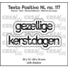 Crealies Texto Positivo gezellige kerstdagen - NL (H) 44x14 - 60x14mm (POSNL117) *