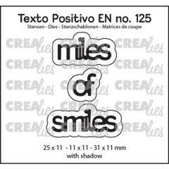 Crealies Texto Positivo miles of smiles - EN (H) 25x11 - 11x11 - 31x11mm (POSEN125) *